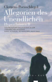 Allegorien des Unendlichen （2017. 293 S. 225 mm）