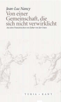 Von einer Gemeinschaft, die sich nicht verwirklicht (Neue Subjektile) （2018. 191 S. 20 cm）