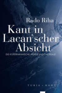 Kant in Lacan'scher Absicht : Die kopernikanische Wende und das Reale （2018. 215 S. 24 cm）