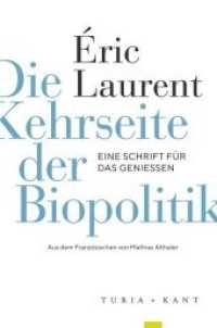 Die Kehrseite der Biopolitik : Eine Schrift für das Genießen （2019. 331 S. 242 x 163 mm）