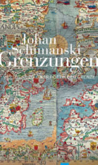 Grenzungen : Versuche zu einer Poetik der Grenze （2020. 150 S. 20 cm）