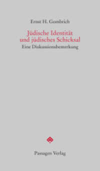 Jüdische Identität und jüdisches Schicksal : Eine Diskussionsbemerkung (Passagen Forum) （2., überarbeitete Auflage. 2011. 80 S. 20.8 cm）