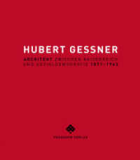Hubert Gessner : Architekt zwischen Kaiserreich und Sozialdemokratie 1871-1943 (Passagen Architektur) （2011. 408 S. 24.5 cm）