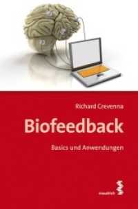 Biofeedback : Basics und Anwendungen （2010. 272 S. 22 cm）