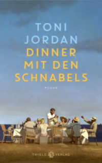 Dinner mit den Schnabels : Roman （2023. 360 S. 215 cm）