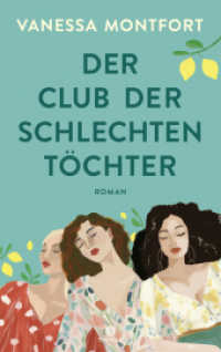 Der Club der schlechten Töchter （2025. 512 S. 215 mm）