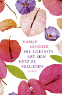 Die schönste Art, sein Herz zu verlieren （2025. 360 S. 185 mm）