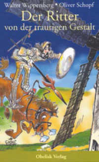 Der Ritter von der traurigen Gestalt （2001. 160 S. m. Illustr. 24 cm）