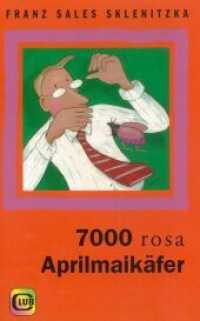 7000 rosa Aprilmaikäfer (Club-Taschenbuch-Reihe .203) （überarb. Aufl. 104 S. 35 Farbabb. 18 cm）