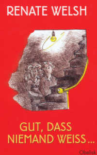 Gut, dass niemand weiss ... （2006. 120 S. 20.9 cm）