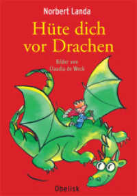 Hüte dich vor Drachen （überarb. Aufl. 2010. 96 S. 20 SW-Abb. 21 cm）