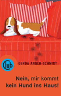 Nein mir kommt kein Hund ins Haus (Club-Taschenbuch-Reihe Bd.244) （2010. 104 S. 36 Farbabb. 18 cm）