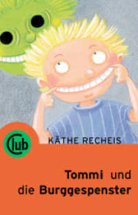Tommi und die Burggespenster (Club-Taschenbuch-Reihe Bd.249) （2010. 96 S. 24 Abb. 18 cm）
