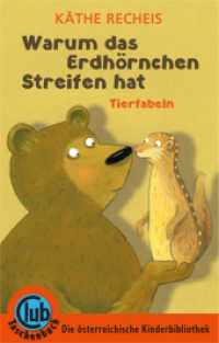 Warum das Erdhörnchen Streifen hat : Tierfabeln (Club-Taschenbuch-Reihe Bd..278) （überarb. Aufl. 2013. 96 S. 16 Farbabb. 18 cm）