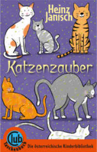 Katzenzauber (Club-Taschenbuch-Reihe Bd.284) （2014. 112 S. 60 SW-Abb. 18 cm）