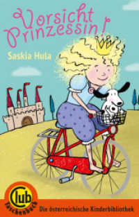 Vorsicht Prinzessin! (Club-Taschenbuch-Reihe Bd.281) （2014. 72 S. 64 Farbabb. 18 cm）