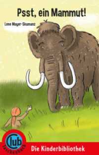Psst, ein Mammut (Club-Taschenbuch-Reihe .289) （2014. 112 S. 18 cm）