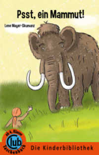 Psst - ein Mammut! : Ab 4. Klasse (Club-Taschenbuch-Reihe 289) （120 S. m. farb. Illustr. 18 cm）