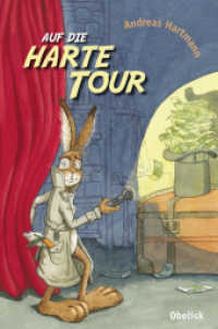 Auf die harte Tour （2015. 144 S. 20.3 cm）