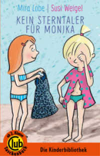 Kein Sterntaler für Monika (Club-Taschenbuch-Reihe Bd.301) （2016. 72 S. 46 Farbabb. 18 cm）