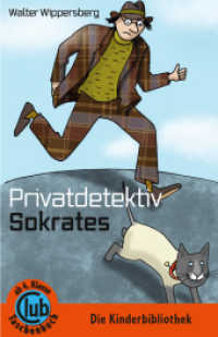 Privatdetektiv Sokrates (Club-Taschenbuch-Reihe Bd.309) （2017. 96 S. m. 20 Abb. 18 cm）
