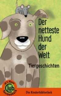 Der netteste Hund der Welt : Tiergeschichten. Ab 3. Klasse (Club-Taschenbuch-Reihe .323) （2018. 80 S. 26 Farbabb. 18 cm）