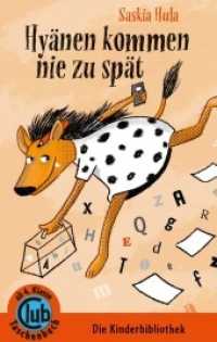 Hyänen kommen nie zu spät : Ab 4. Klasse (Club-Taschenbuch-Reihe .324) （2018. 96 S. 32 Farbabb. 18 cm）