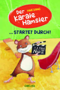 Der Karatehamster startet durch! (Der Karatehamster 2) （2019. 148 S. m. 16 Illustr. 20.3 cm）
