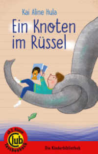 Ein Knoten im Rüssel (Club-Taschenbuch-Reihe 331) （2019. 72 S. 28 Abb. 18 cm）