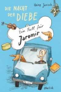 Die Nacht der Diebe : Ein Fall für Jaromir (Ein Fall für Jaromir 3) （2019. 128 S. 20.3 cm）