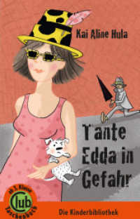 Tante Edda in Gefahr (Club-Taschenbuch-Reihe 343) （2020. 80 S. m. Illustr. 18 cm）