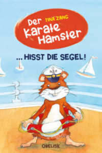 Der Karatehamster hisst die Segel (Der Karatehamster) （2020. 148 S. m. Illustr. 13.5 x 20.3 cm）