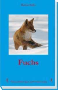 Fuchs （2016. 184 S. 100 Abb. 21.5 cm）