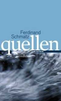 Quellen : Gedichte （2010. 172 S. 205 mm）