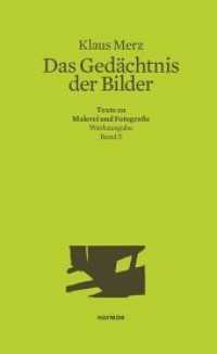 Das Gedächtnis der Bilder : Texte zu Malerei und Fotografie (Werkausgabe Bd.5) （2. Aufl. 2015. 264 S. m. zahlr. Farbabb. 205 mm）