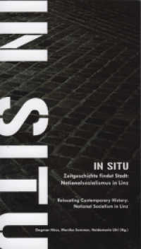 In situ : Markierungen （2009. 288 S. m. Abb. 28 cm）