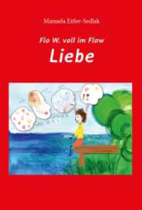 Flo W. voll im Flow - Liebe （2022. 104 S. 21 cm）