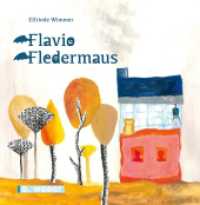 Flavio Fledermaus （2025. 24 S. 21 cm）