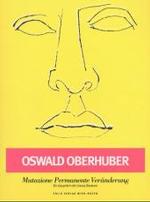 Oswald Oberhuber. Mutazione Permanente Veränderung : Mit e. Einf. v. Andreas Hapkemeyer. Ein Gespräch mit Ursula Riederer Tl.1. Zur Ausstellung in Meran, 2003. Dtsch.-Italien. （2004. 241 S. m. z. Tl. farb. Abb. 28 cm）