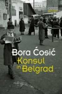 Konsul in Belgrad (Transfer Bibliothek 128) （2016. 280 S. 21 cm）