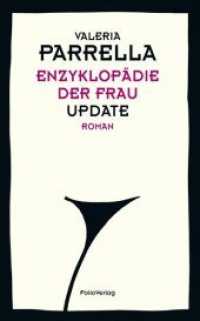 Enzyklopädie der Frau : Update (Transfer Bibliothek 137) （2018. 160 S. 20 cm）
