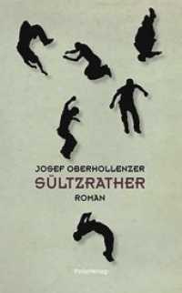 Sültzrather : Roman (Transfer Bibliothek 140) （2. Aufl. 2018. 176 S. 20 cm）