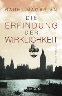 Die Erfindung der Wirklichkeit (Transfer Bibliothek CLXVII) （2022. 480 S. 21 cm）