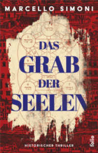 Das Grab der Seelen : Historischer Thriller （2025. 288 S. 21 cm）