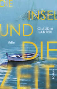 Die Insel und die Zeit (Transfer Bibliothek CLXXXVII) （2025. 336 S. 21 cm）
