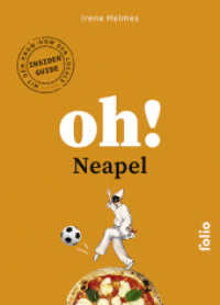 Oh! Neapel (Oh! Das Lese-Reisebuch)