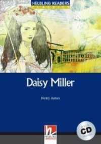 Helbling Readers Blue Series, Level 5 / Daisy Miller, m. 1 Audio-CD : Helbling Readers Blue Series / Level 5 (B1) (Helbling Readers Blue Series, Level 5) （1., Aufl. 2008. 80 S. zahlreiche farbige Abbildungen. 21 cm）