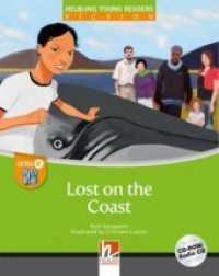 Young Reader, Level e, Fiction / Lost on the Coast, mit 1 CD-ROM/Audio-CD, m. 1 CD-ROM, 2 Teile : Helbling Young Readers Classics, Level e/4. Lernjahr und höher (Young Reader, Level e, Fiction) （2010. 32 S. zahlreiche farbige Abbildungen. 23.9 cm）