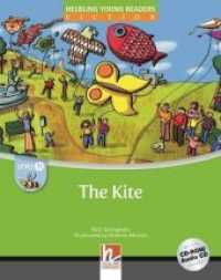 Young Reader, Level b, Fiction / The Kite, mit 1 CD-ROM/Audio-CD, m. 1 CD-ROM, 2 Teile : Helbling Young Readers Classics, Level b/2. Lernjahr (Helbling Young Readers) （2011. 32 S. zahlreiche farbige Abbildungen. 23.9 cm）