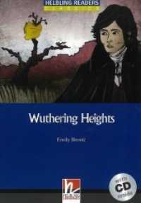 Helbling Readers Blue Series, Level 4 / Wuthering Heights, m. 1 Audio-CD : Helbling Readers Blue Series / Level 4 (A2/ B1) (Helbling Readers Blue Series, Level 4) （1., Aufl. 2012. 100 S. zahlreiche farbige Abbildungen. 21 cm）